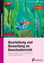 Beurteilung und Bewertung im Kunstunterricht