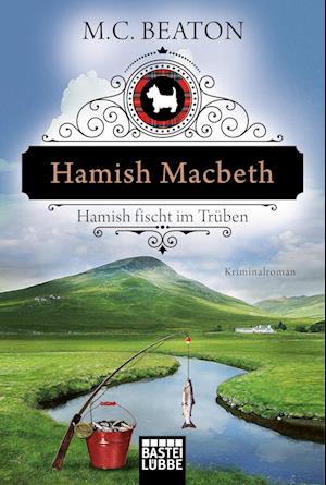 Hamish Macbeth fischt im Trüben