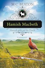 Hamish Macbeth geht auf die Pirsch