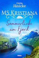 MS Kristiana - Sommerliebe am Fjord