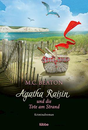 Agatha Raisin und die Tote am Strand