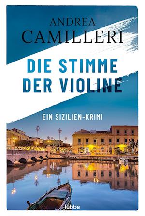 Få Die Stimme der Violine af Andrea Camilleri som Paperback bog tysk - 9783404184453