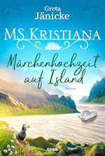 MS Kristiana - Märchenhochzeit auf Island
