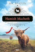 Hamish Macbeth vergeht das Grinsen