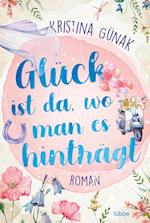 Glück ist da, wo man es hinträgt