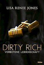 Dirty Rich - Verbotene Leidenschaft