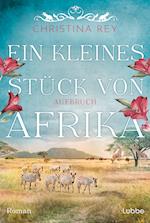 Ein kleines Stück von Afrika - Aufbruch