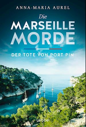 Die Marseille-Morde - Der Tote von Port Pin