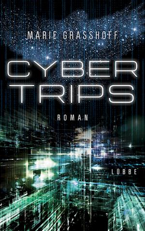 Cyber Trips