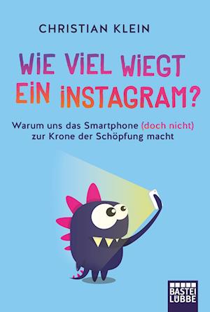 Wie viel wiegt ein Instagram?