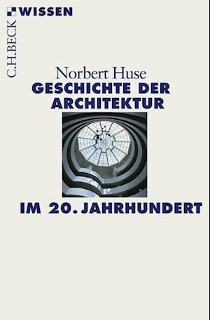 Geschichte der Architektur im 20. Jahrhundert