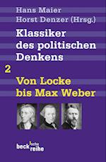 Klassiker des politischen Denkens 02I: Von John Locke bis Max Weber