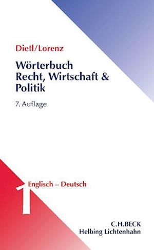 Wörterbuch für Recht, Wirtschaft und Politik  Teil I: Englisch-Deutsch