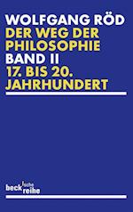 Der Weg der Philosophie 2. Von den Anfängen bis ins 20. Jahrhundert