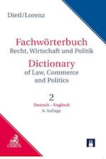 Fachwörterbuch Recht, Wirtschaft und Politik  Band 2: Deutsch - Englisch