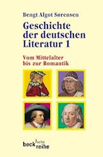 Geschichte der deutschen Literatur Bd. I: Vom Mittelalter bis zur Romantik