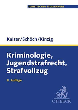 Kriminologie, Jugendstrafrecht, Strafvollzug