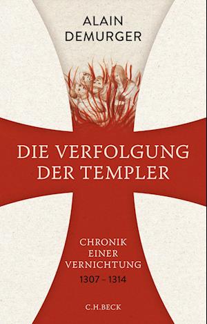 Die Verfolgung der Templer