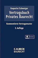 Vertragsbuch Privates Baurecht