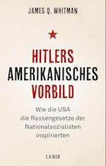 Hitlers amerikanisches Vorbild