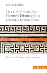 Das Geheimnis des Hermes Trismegistos