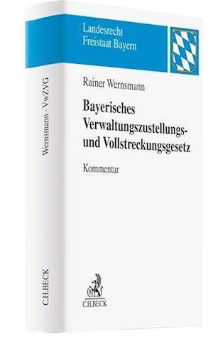 Bayerisches Verwaltungszustellungs- und Vollstreckungsgesetz