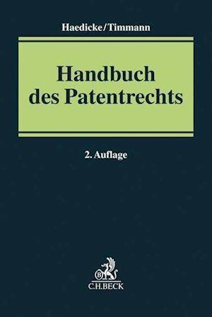 Handbuch des Patentrechts