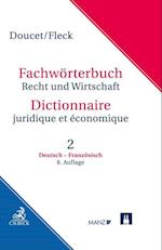 Fachwörterbuch Recht und Wirtschaft  Band 2: Deutsch-Französisch