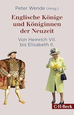 Englische Könige und Königinnen der Neuzeit