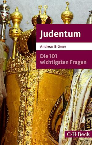 Die 101 wichtigsten Fragen - Judentum