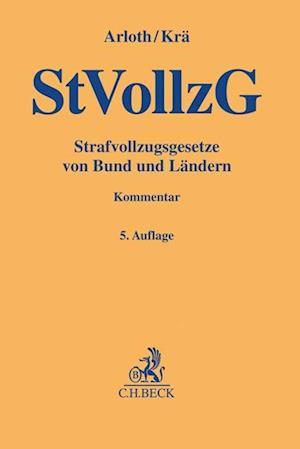 Strafvollzugsgesetze von Bund und Ländern