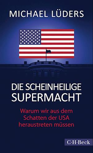 Die scheinheilige Supermacht