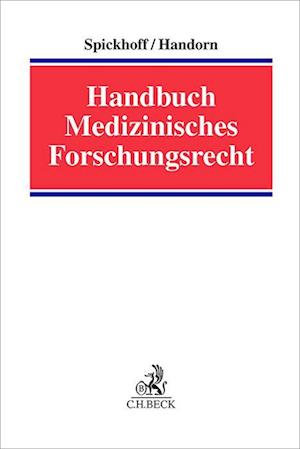 Handbuch Medizinisches Forschungsrecht