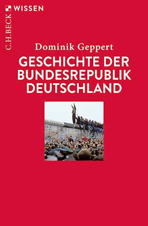 Geschichte der Bundesrepublik Deutschland