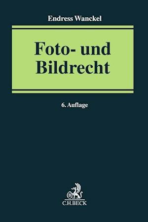 Foto- und Bildrecht