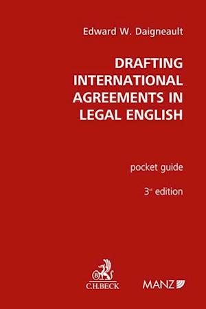 Drafting International Agreements in Legal English