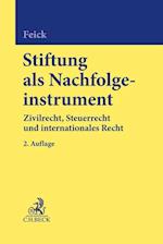 Stiftung als Nachfolgeinstrument