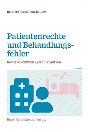 Patientenrechte und Behandlungsfehler