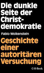 Die dunkle Seite der Christdemokratie