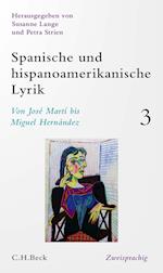 Spanische und hispanoamerikanische Lyrik Bd. 3: Von José Martí bis Miguel Hernández