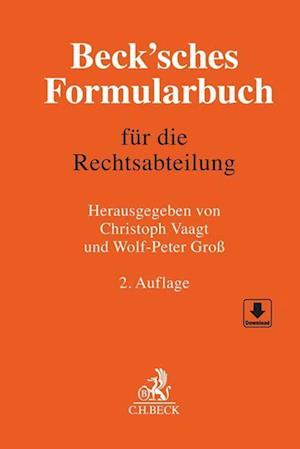 Beck'sches Formularbuch für die Rechtsabteilung