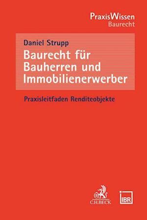 Baurecht für Bauherren und Immobilienerwerber