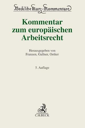 Kommentar zum europäischen Arbeitsrecht