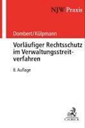 Vorläufiger Rechtsschutz im Verwaltungsstreitverfahren