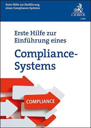 Erste Hilfe zur Einführung eines Compliance-Systems