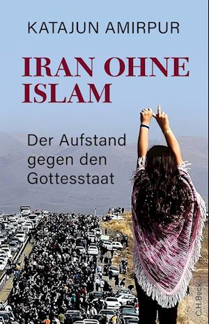 Iran ohne Islam