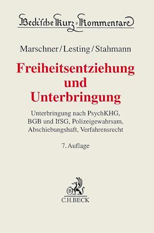 Freiheitsentziehung und Unterbringung