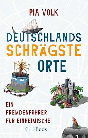 Deutschlands schrägste Orte