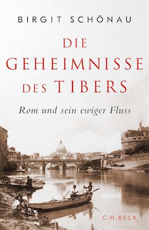 Die Geheimnisse des Tibers