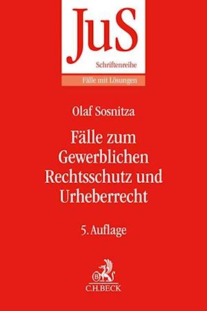 Fälle zum Gewerblichen Rechtsschutz und Urheberrecht